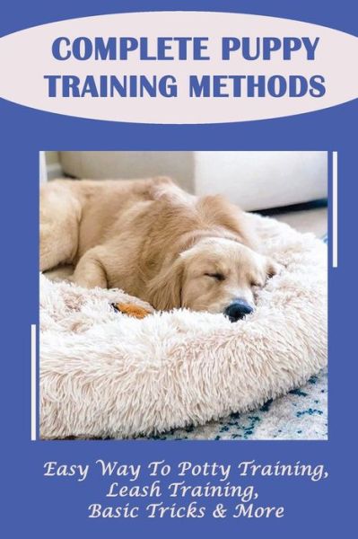 Cover for Jed Outcalt · Complete Puppy Training Methods (Paperback Book) (2021)