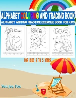 Cover for Yeti Jey Fox · Alphabet Coloring and Tracing Book (Pocketbok) (2020)