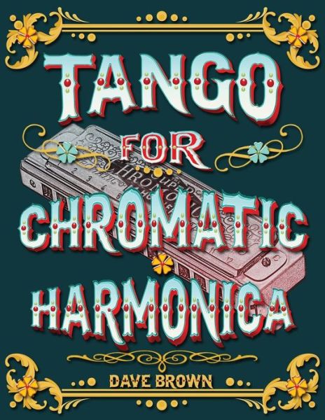 Cover for Dave Brown · Tango for Chromatic Harmonica (Paperback Book) (2020)