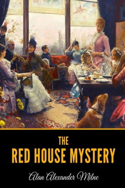 Cover for A A Milne · The Red House Mystery (Paperback Book) (2020)