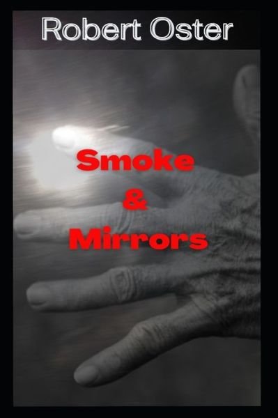 Cover for Robert Oster · Smoke &amp; Mirrors (Paperback Book) (2020)