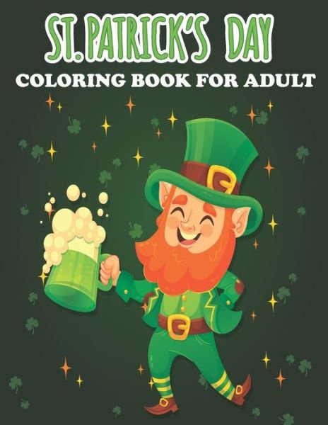 Cover for Ac Media Group · St Patricks Day Coloring Book for Adults (Paperback Bog) (2021)