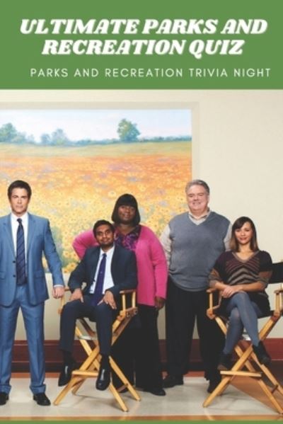 Cover for Michelle Brown · Ultimate Parks and Recreation Quiz (Paperback Book) (2021)