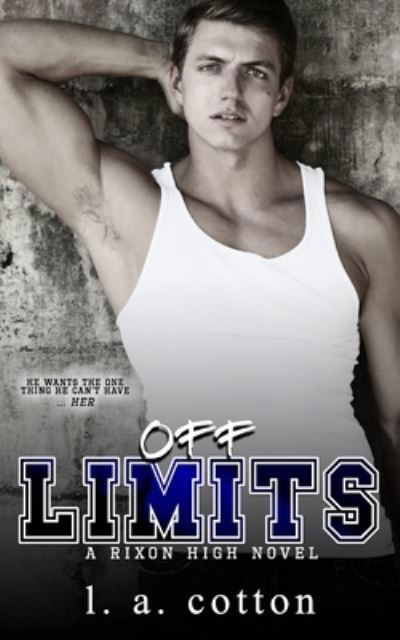 Cover for L a Cotton · Off-Limits (Paperback Book) (2021)