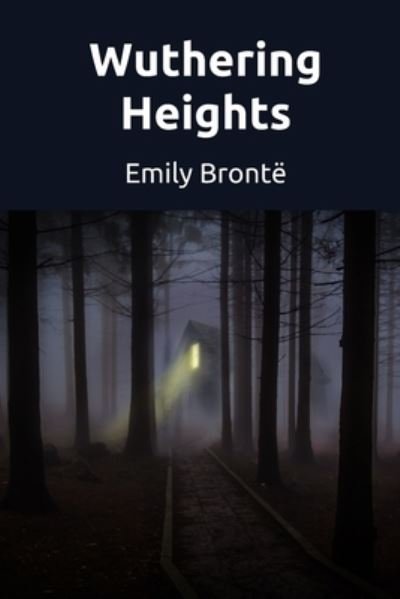 Cover for Emily Bronte · Wuthering Heights (Taschenbuch) (2021)