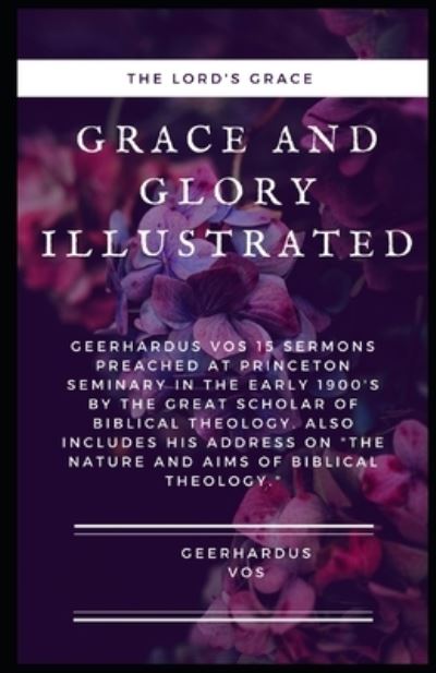 Cover for Geerhardus Vos · Grace and Glory Illustrated (Paperback Book) (2021)