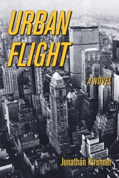 Cover for Jonathan Kirshner · Urban Flight (N/A) (2022)