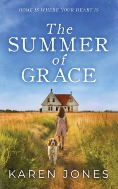 Summer of Grace - Karen Jones - Books - Brother Mockingbird - 9798986330501 - November 2, 2022