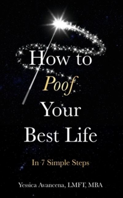 Cover for Yessica Avancena · How to Poof Your Best Life (Book) (2022)