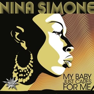 Cover for Nina Simone · My Baby Just Cares For Me (CD) (2014)
