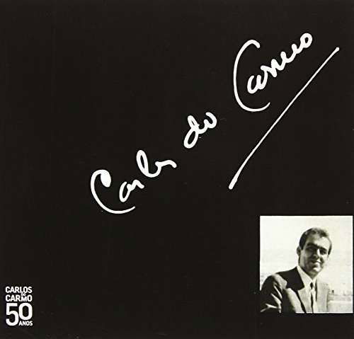 Carlos Do Carmo - Carlos Do Carmo - Musikk - UNIVERSAL - 0602537402502 - 3. desember 2013