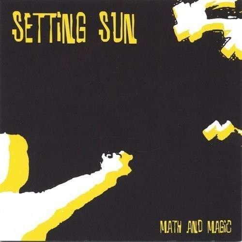 Math & Magic - Setting Sun - Muziek - CDB - 0634479015502 - 11 mei 2004