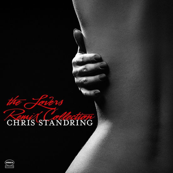 The Lovers Remix Connection - Chris Standring - Musiikki - ULTIMATE VIBE - 0660251870502 - perjantai 23. kesäkuuta 2023