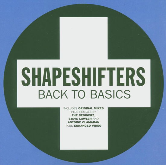 Back to Basics - Shapeshifters - Muziek - POSITIVA - 0724386935502 - 14 maart 2005