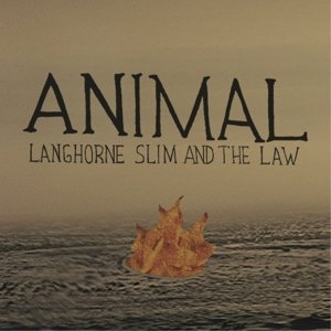 Cover for Langhorne Slim &amp; The Law · Animal (7&quot;) [Limited edition] (2014)