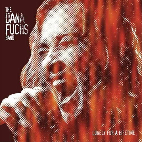 Cover for Dana Fuchs · Lonely for a Lifetime (CD) (2003)