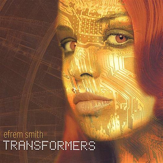 Cover for Efrem Smith · Transformers (CD) (2008)