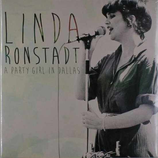 Cover for Linda Ronstadt · A Party Girl In Dallas (LP) [Deluxe edition] (2016)