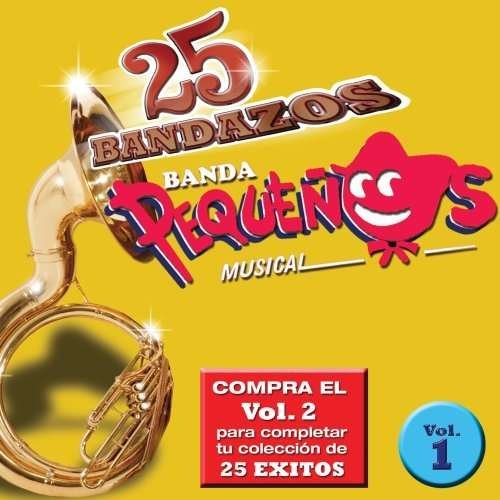 Cover for Banda Pequenos Musical · 25 Bandazos De Pequenos Musical Vol. I (CD)