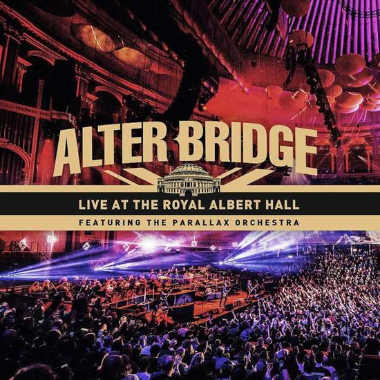 Live At The Royal Albert Hall (Feat. The Parallax Orchestra) - Alter Bridge - Musiikki - NAPALM RECORDS - 0840588118502 - perjantai 7. syyskuuta 2018