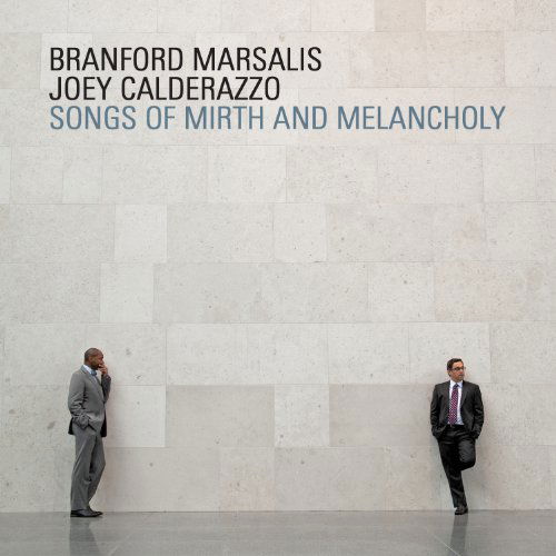 Songs of Mirth and Melancholy - Marsalis, Branford & Calderazzo, Joey - Musik - Marsalis Music - 0874946001502 - 6. Januar 2020