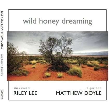 Cover for Riley Lee · Wild Honey Dreaming (CD) (2010)