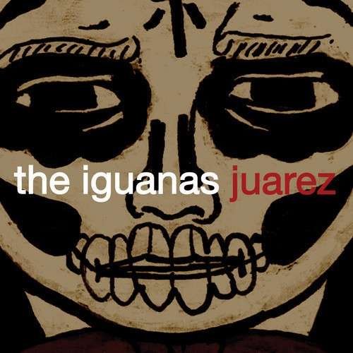 Cover for Iguanas · Juarez (CD) (2014)
