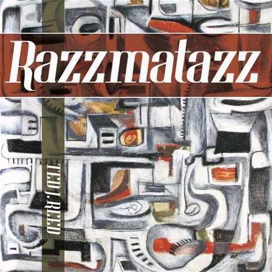 Cover for Ted Reed · Razzmatazz (CD) (2014)