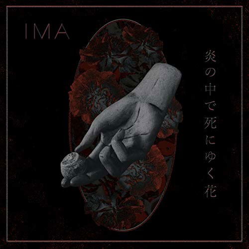 The Flowers Die In Burning Fire - Ima - Musikk - BUH - 3488507024502 - 17. januar 2020