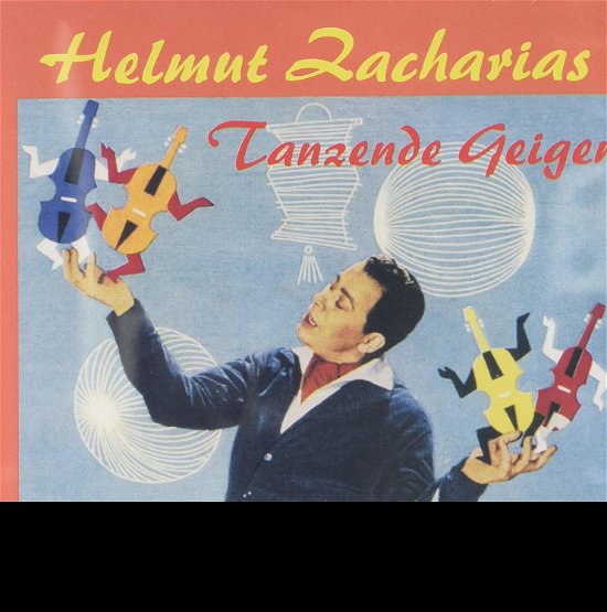 Cover for Helmut Zacharias · Tanzende Geigen (CD) (2007)