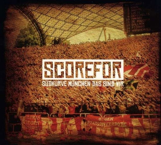 Cover for Scorefor · Südkurve München Das Sind Wir (MCD) (2014)