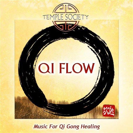 Cover for Temple Society · Qi Flow: Music for Qi Gong He (CD) (2015)