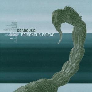 Cover for Seabound · Poisonous Friend (CD) (2014)