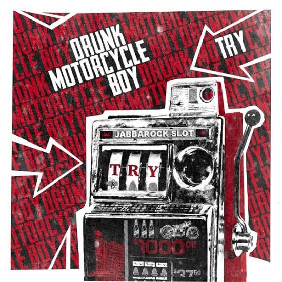 Cover for Drunk Motorcycle Boy · Try (CD) (2016)