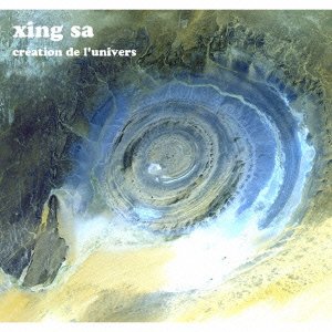 Cover for Xing-Sa · Creation De L`universe (CD) [Japan Import edition] (2010)