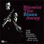 Cover for Bob Wilber · Blowin The Blues Away (CD) [Japan Import edition] (2022)