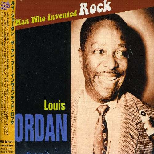 Cover for Louis Jordan · Man Who Invented Rock (CD) [Japan Import edition] (2016)