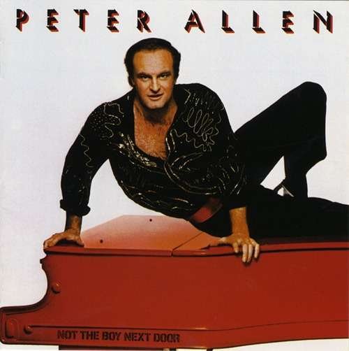 Cover for Peter Allen · Not the Boy Next Door &lt;limited&gt; (CD) [Japan Import edition] (2017)