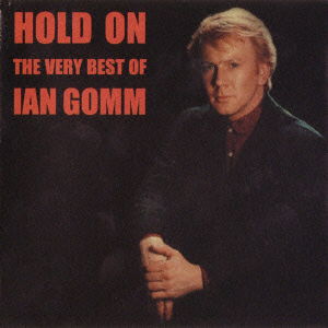 Cover for Ian Gomm · Hold on the Very Best of Ian G (CD) [Japan Import edition] (2009)