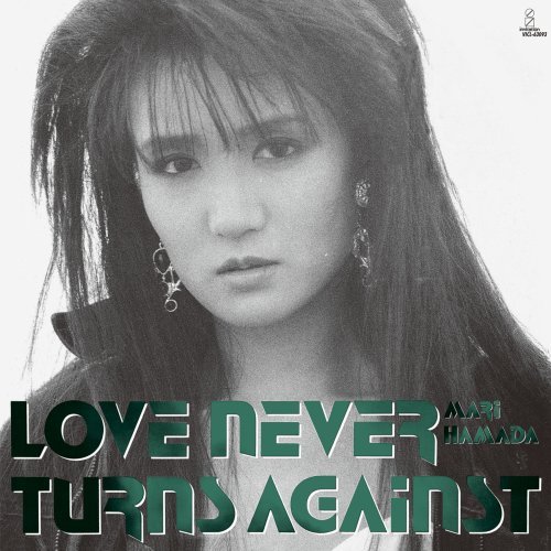 Cover for Mari Hamada · Love Never Turns Against (CD) [Japan Import edition] (2008)