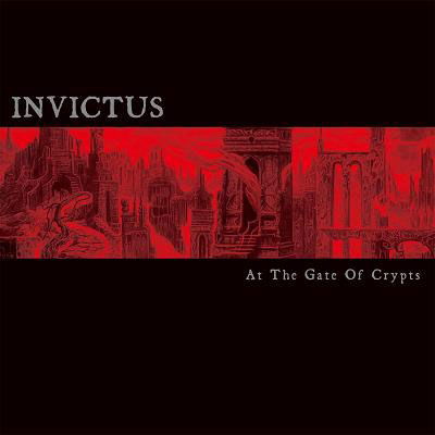 Cover for Invictus · At the Gate of Crypts (CD) (2020)