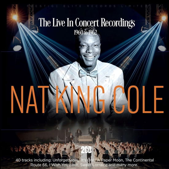 Cover for Nat King Cole · The Live in Concert Recordings, 1960 to 1962 (CD) (2024)