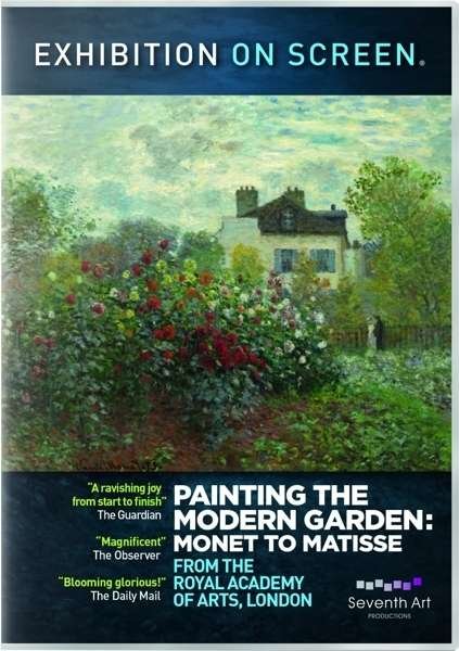 Exhibition On Screen: Painting The Modern Garden - V/A - Movies - SEVENTH ART - 5060115340502 - July 29, 2016