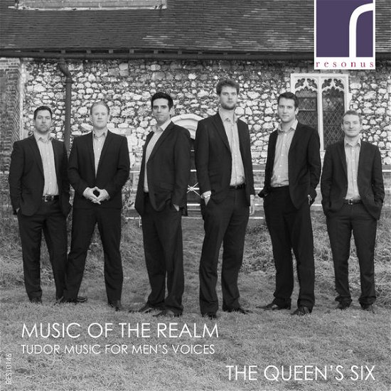 Music of the Realm: Tudor Music for Men's Voices - Byrd / the Queen's Six - Musik - Resonus Classics - 5060262790502 - 10 mars 2015