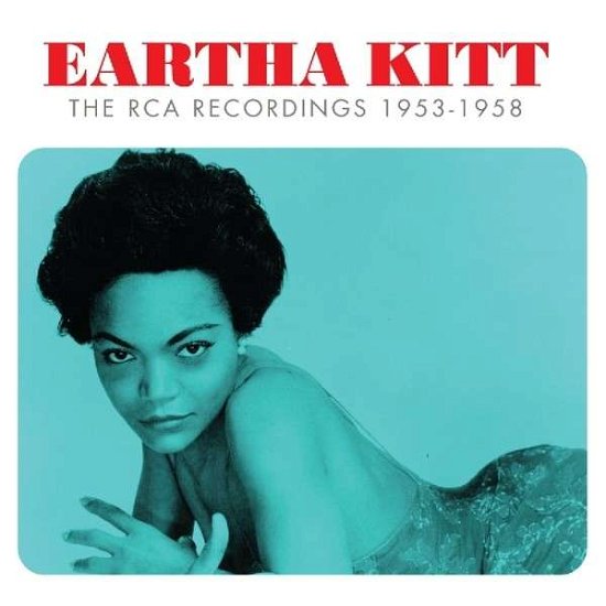 Rca Recordings 1953-1958 - Eartha Kitt - Musiikki - NOT NOW - 5060342021502 - tiistai 4. maaliskuuta 2014