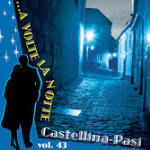 Cover for Castellina Pasi  · ...a Volte La Notte-V.43 (CD)