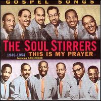 Cover for Soul Stirrers · This Is My Prayer (CD) (2019)