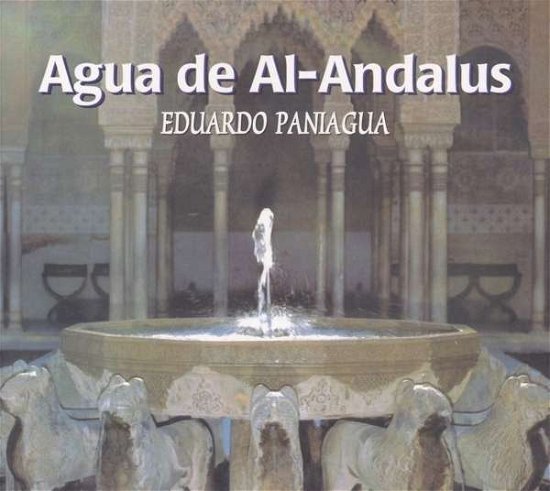 Cover for Eduardo Paniagua · Agua De Al-andalus (CD) (2020)