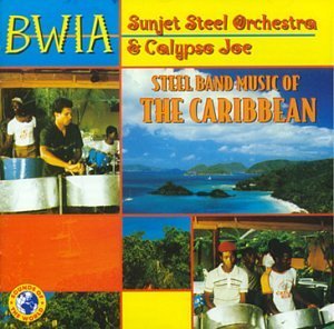Steel Band Music of the C - Bwia Sunjet Steel Orchest - Music - SOUND OF THE WORLD - 8712177035502 - November 8, 2019