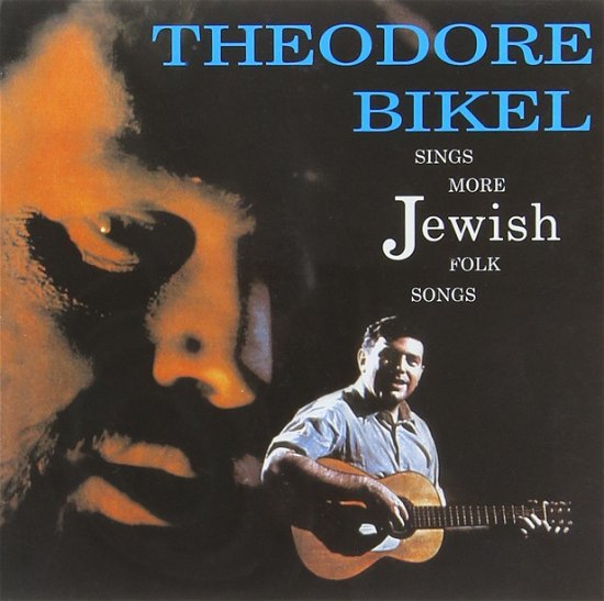 Cover for Theodore Bikel · Sings More Jewish Folk Songs (CD) (2008)